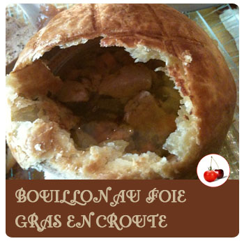 Bouillon au foie gras en croûte