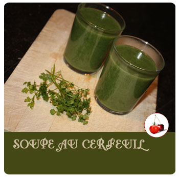 Soupe au cerfeuil - Soupe verte