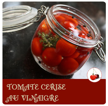 Tomate Cerise au vinaigre