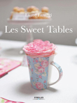 Les Sweet Tables - Laure Faraggi