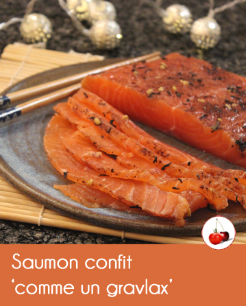 Saumon confit comme un gravlax by Michèle Gay