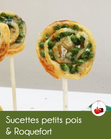 sucettes petits pois roquefort